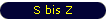 S bis Z