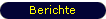 Berichte